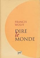 Dire le monde 2130489540 Book Cover