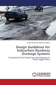 Paperback Design Guidelines for Subsurface Roadway Drainage Systems Book