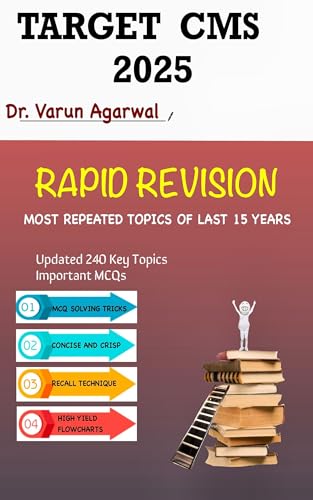 Target CMS 2025 : Rapid Revision: UPDATED 240 Key Topics with Mnemonics, Recall Techniques, and MCQs