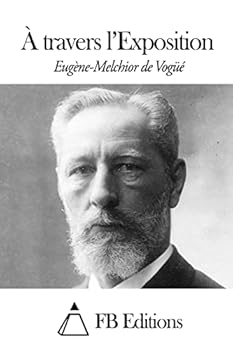 Paperback A travers l'Exposition [French] Book