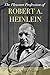 The Pleasant Profession of Robert A. Heinlein