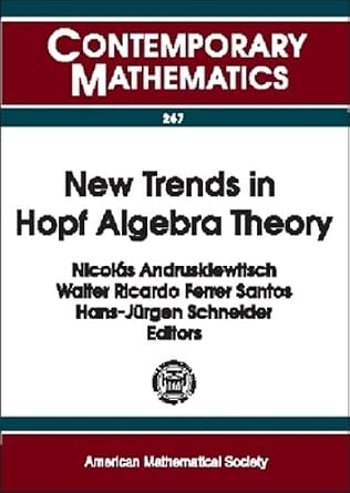 Buy New Trends in Hopf Algebra Theory: Proceedings of the Colloquium on ...