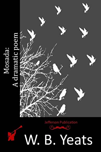 Mosada: A dramatic poem 1517789133 Book Cover