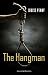 The Hangman (Chief Inspector Gamache Novel)