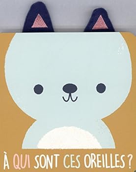Hardcover L'ours - A qui sont ces oreilles ? [French] Book