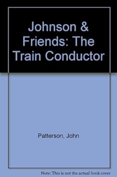 Hardcover Johnson & Friends: The Train Conductor Book