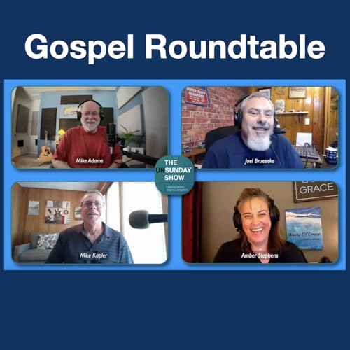 Gospel Roundtable - New Covenant Grace: What The Church Ignores (114)