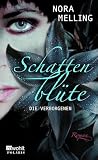 Schattenblüte: Die Verborgenen (Die Schattenblüte-Trilogie, Band 1)