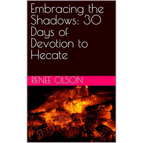 Embracing the Shadows: 30 Days of Devotion to Hecate by Renee Olson episode artwork