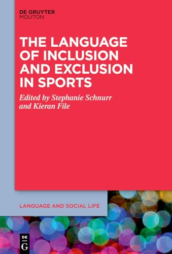 The Language Of Inclusion And Exclusion In Sports