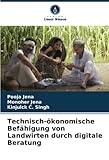 Technisch-ökonomische Befähigung von Landwirten durch digitale Beratung: DE