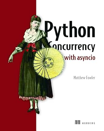 Python Concurrency with asyncio-Wow! eBook