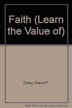 Library Binding Faith (Learn the Value of) Book