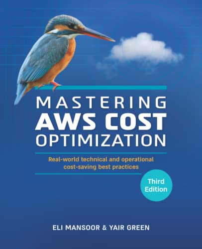 Mastering AWS Cost Optimization: Real-world technical and operational cost-saving best practices