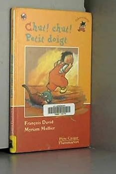 Paperback Chut ! chut ! petit doigt: - DES 3 ANS (ALBUMS (A)) [French] Book