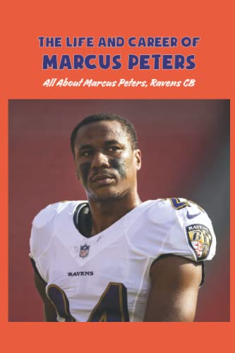 The Life and Career of Marcus Peters: All About Marcus Peters, Ravens CB: Marcus Peters, Ravens CB