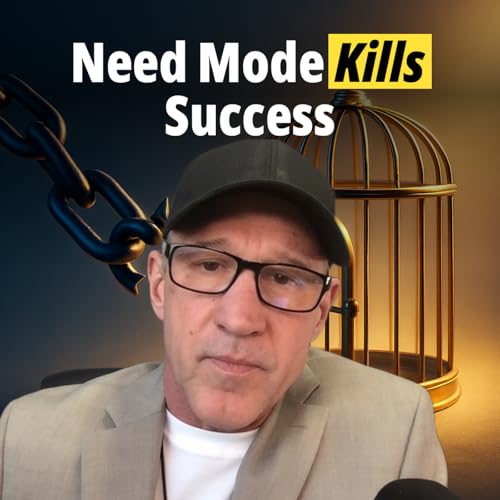 Need Mode Kills Success