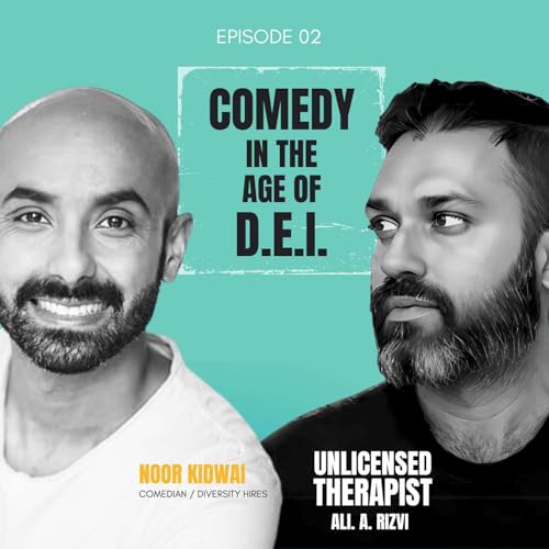 E02 | Comedy in the Age of D.E.I.