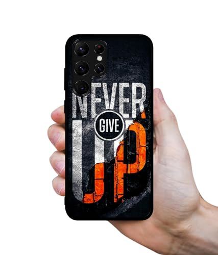 Image of Never Give Up Design Premium 2D Printed Metal Back Case Cover for Samsung Galaxy S22 Ultra 5G