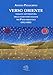 Verso Oriente. Viaggi E Letteratura Degli Scrittori Italiani Nei Paesi Orientali (1912-82) - 3