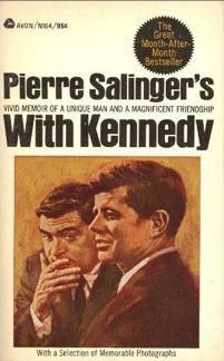 Mass Market Paperback With Kennedy (Vivid Memoir of a Unique Man and a Magnificent Friendship) Book