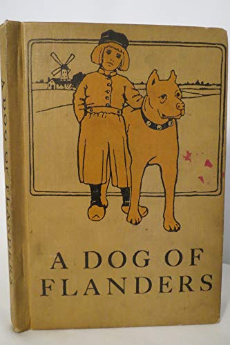 A dog of Flanders, B00085XFTU Book Cover