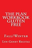 The Plan Workbook Gluten Free: Fall/Winter