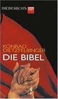 Die Bibel. 3720522652 Book Cover