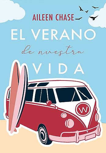 El verano de nuestra vida