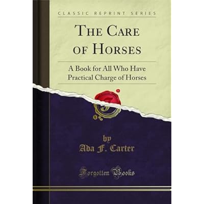 The Care of Horses
