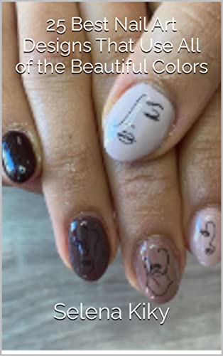 25 Best Nail Art Designs That Use All of the Beautiful Colors