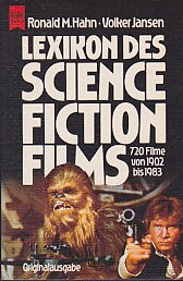Lexikon des Science Fiction Films. 720 Filme von 1902 bis 1983