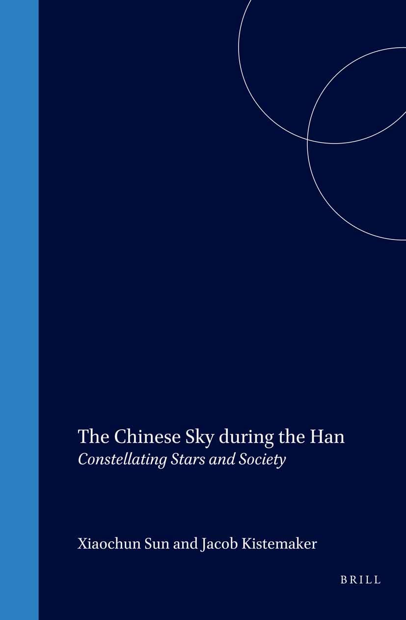 The Chinese Sky During the Han livre d'histoire et astronomie chinoise antique