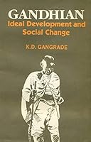 Gandhian Ideal Development and Social Change : (Theory and Practice) 8172110138 Book Cover
