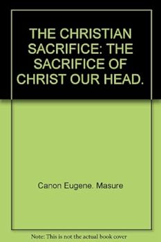 Hardcover The Christian sacrifice Book