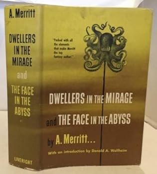 Unknown Binding Dwellers In The Mirage And The Face In The Abyss (One Volume Edition) Book