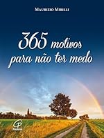 365 Motivos Para não Ter Medo 8535640096 Book Cover