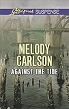 Against the Tide (Love Inspired Suspense)