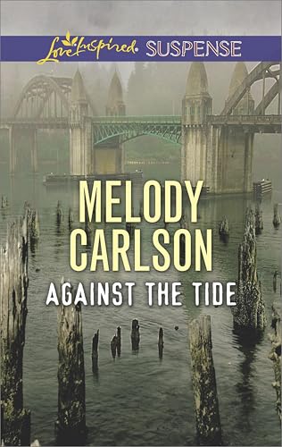 Against the Tide (Love Inspired Suspense)