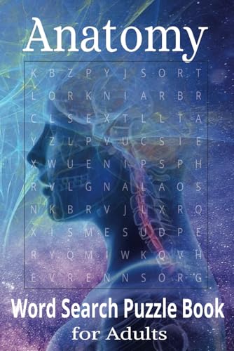 Anatomy Word Search For Adults: Word Searches with Easy to Read-P...