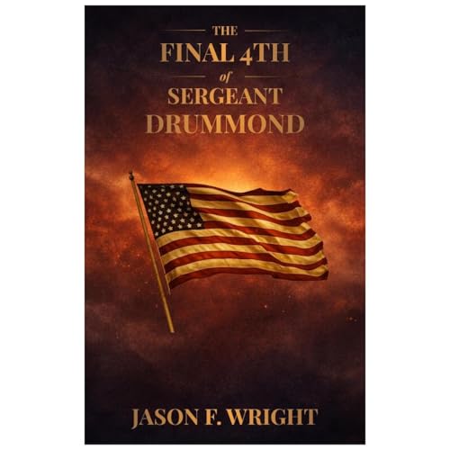 The Final 4th of Sergeant Drummond Audiolibro Por Jason Wright arte de portada