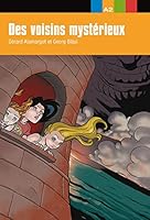 Des voisins mystérieux, Aventure Jeune: Des voisins mystérieux, Aventure Jeune 848443169X Book Cover