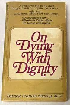 Paperback On Dying With Dignity Book