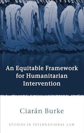 An Equitable Framework for Humanitarian Intervention: 45 book cover