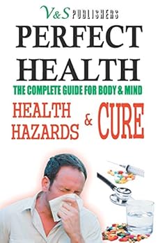 Paperback Perfect Health - Health Hazards & Cure Book