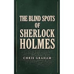 The Blind Spots of Sherlock Holmes Audiolibro Por Chris Graham arte de portada