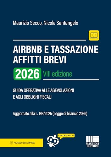 AirBnB e tassazione affitti brevi. Guida operativa alle agevolazioni e agli obblighi fiscali