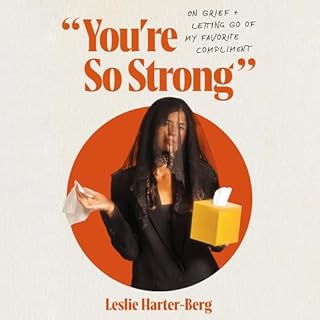 You're So Strong Audiobook By Leslie Harter-Berg cover art