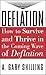 Deflation: How to Survive & Thrive in the Coming Wave of Deflation