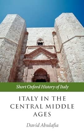 Italy in the Central Middle Ages 1000-1300 Italy in the Central Middle Ages 1000-1300 book cover